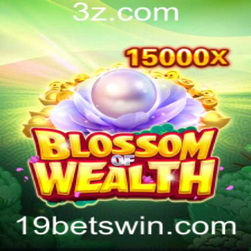 BlossomofWealth: Uma Jornada no Universo de Apostas com 19 Bet